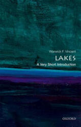 Lakes: A Very Short Introduction - Vincent, Warwick F. (ISBN: 9780198766735)