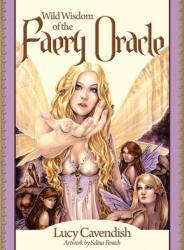 Wild Wisdom of the Faery Oracle - Lucy Cavendish (ISBN: 9781922161376)