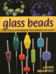 Glass Beads - Louise Mehaffey, Kevin Brett (ISBN: 9780811708142)