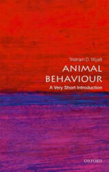Animal Behaviour: A Very Short Introduction - Tristram D. Wyatt (ISBN: 9780198712152)