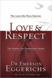 Love and Respect - Emerson Eggerichs (ISBN: 9781591452461)