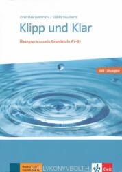 Klipp und Klar, Buch mit Lösungen A1-B1. Übungsgrammatik Grundstufe Deutsch (ISBN: 9783126754279)
