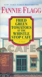 Fried Green Tomatoes at the Whistle Stop Cafe (ISBN: 9780425286555)