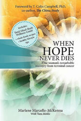 When Hope Never Dies - Marlene Marcello McKenna (ISBN: 9781456745677)