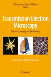 Transmission Electron Microscopy - C. Barry Carter, David B. Williams (ISBN: 9783319266497)