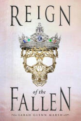 Reign of the Fallen - Sarah Glenn Marsh (ISBN: 9780448494395)