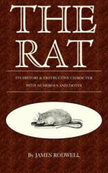 Rat; Its History & Destructive Character - James Rodwell (ISBN: 9781905124299)