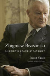 Zbigniew Brzezinski - Justin Va? sse (ISBN: 9780674975637)