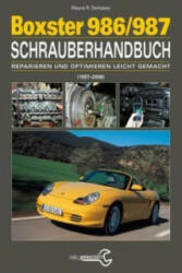 Das Porsche Boxster 986/987 Schrauberhandbuch - Wayne R. Dempsey (ISBN: 9783958431447)