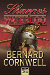 Sharpes Waterloo - Bernard Cornwell, Joachim Honnef (ISBN: 9783404169405)