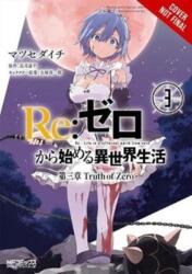 re: Zero Starting Life in Another World, Chapter 3: Truth of Zero, Vol. 3 - Tappei Nagatsuki (ISBN: 9780316559515)