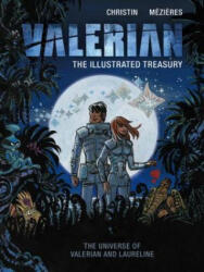 Valerian: The Illustrated Treasury - Pierre Christin (ISBN: 9781785656965)