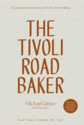 Tivoli Road Baker - JAMES MICHAEL JAMES (ISBN: 9781743793206)
