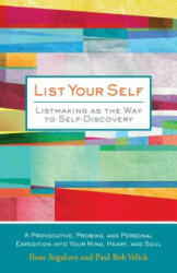 List Your Self (20th Anniv Edition) - Llene Segalove, Bob Velick, Ilene Segalove (ISBN: 9781449482121)