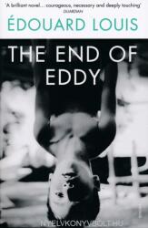 End of Eddy - Edouard Louis, Michael Lucey (ISBN: 9780099598466)