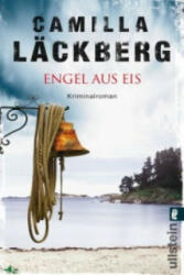 Engel aus Eis - Camilla Läckberg, Katrin Frey (ISBN: 9783548287201)