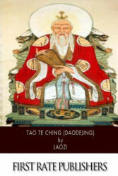 Tao Te Ching (Daodejing) - Laozi, J Legge (ISBN: 9781505924497)