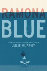 Ramona Blue - Julie Murphy (ISBN: 9780062418364)
