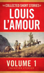 Collected Short Stories of Louis L'Amour, Volume 1 - Louis Ľamour (ISBN: 9780553392265)