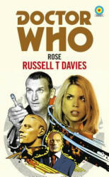 Doctor Who: Rose (Target Collection) - Russell T Davies (ISBN: 9781785943263)