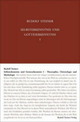 Selbsterkenntnis und Gotteserkenntnis. Bd. 1 - Rudolf Steiner (ISBN: 9783727409004)