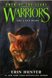 Erin Hunter: Erin Hunter: The Last Hope (ISBN: 9780062382634)