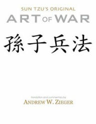 Sun Tzu's Original Art of War - Sun Zi (ISBN: 9780981313733)