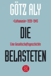 Die Belasteten - Götz Aly (ISBN: 9783596195244)