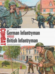 German Infantryman vs British Infantryman - David Greentree (ISBN: 9781472812407)