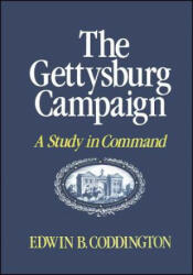 The Gettysburg Campaign - Edwin B. Coddington (ISBN: 9780684845692)