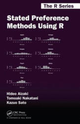 Stated Preference Methods Using R - Kazuo Sato (ISBN: 9781439890479)