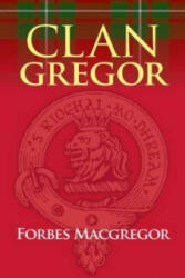 Clan Gregor - Forbes Macgregor (ISBN: 9781904246374)