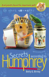 Humphrey - Secrets According to Humphrey - Betty G. Birney (ISBN: 9780147514318)