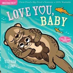 Indestructibles: Love You, Baby (ISBN: 9781523501229)