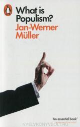 What Is Populism? - MULLER JAN WERNER (ISBN: 9780141987378)