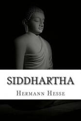 Siddhartha - Hermann Hesse (ISBN: 9781492133148)