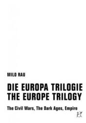 Die Europa Trilogie / The Europe Trilogy (ISBN: 9783957322173)