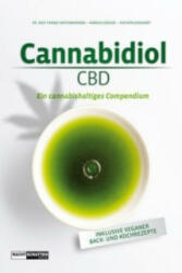 Cannabidiol (CBD) - Franjo Grotenhermen, Markus Berger, Kathrin Gebhardt (ISBN: 9783037883693)