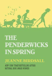 Penderwicks in Spring - Jeanne Birdsall (ISBN: 9780307930989)