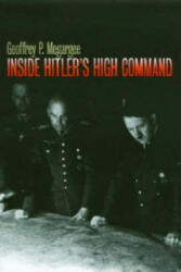 Inside Hitler's High Command (ISBN: 9780700611874)