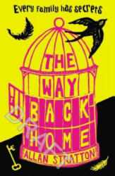 Way Back Home - Allan Stratton (ISBN: 9781783445219)