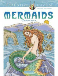 Creative Haven Mermaids Coloring Book - Barbara Lanza (ISBN: 9780486809434)