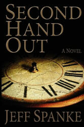 Second Hand Out - Jeff Spanke (ISBN: 9780615253701)