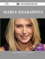 Maria Sharapova 183 Success Facts - Everything You Need to Know about Maria Sharapova - Angela Fitzpatrick (ISBN: 9781488553530)