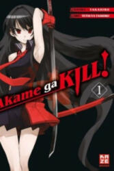 Akame ga KILL! . Bd. 1 - Takahiro, Tetsuya Tashiro, Antje Bockel (ISBN: 9782889217397)