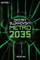 Metro 2035 - Dmitry Glukhovsky (ISBN: 9783453315556)