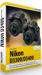 Nikon D3300 / D3400 - Lothar Schlömer, Jörg Walther (ISBN: 9783832802394)