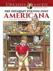 Creative Haven: The Saturday Evening Post - Carte de colorat Americana (ISBN: 9780486814346)