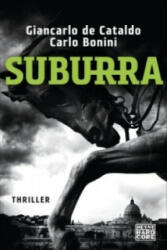 Suburra - Giancarlo De Cataldo, Carlo Bonini, Karin Fleischanderl (ISBN: 9783453438569)