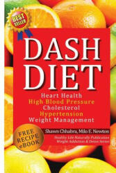 Dash Diet - Shawn Chhabra (ISBN: 9781494966218)